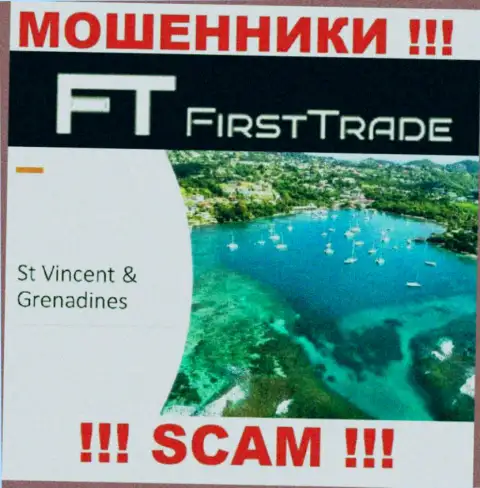 ФерстТрейд Корп беспрепятственно дурачат клиентов, потому что зарегистрированы на территории St. Vincent and the Grenadines