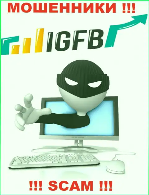 Не ведитесь на уговоры сотрудничать с IGFB, помимо воровства вкладов ждать от них и нечего