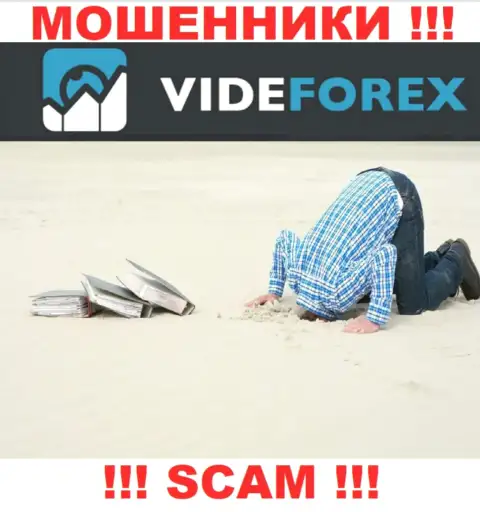 У VideForex отсутствует регулятор - это РАЗВОДИЛЫ !!!