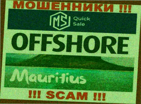 MS QuickSale находятся в оффшорной зоне, на территории - Mauritius