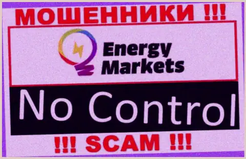 У компании Energy-Markets Io напрочь отсутствует регулятор - это ВОРЫ !!!