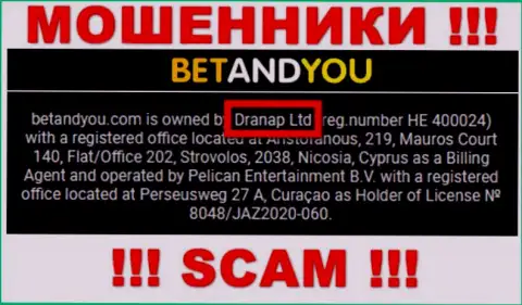 Аферисты Betand You не скрывают свое юр. лицо - это Dranap Ltd