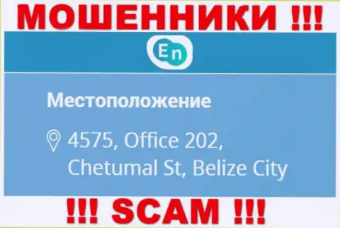 Адрес шулеров ЕНН в оффшорной зоне - 4575, Office 202, Chetumal St, Belize City, представленная инфа засвечена у них на официальном сайте