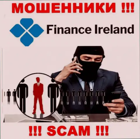 Finance Ireland с легкостью смогут раскрутить Вас на финансовые средства, ОСТОРОЖНО не разговаривайте с ними