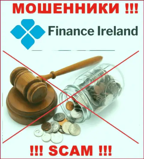 Поскольку у Finance-Ireland Com нет регулирующего органа, работа указанных internet мошенников противозаконна