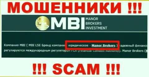 На интернет-ресурсе Манор Брокерс сообщается, что Manor Brokers - это их юр лицо, но это не значит, что они честные