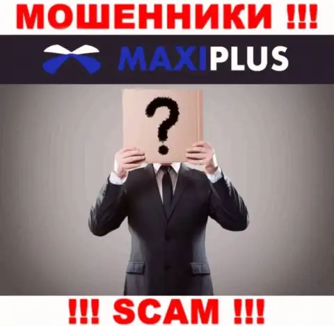 Maxi Plus тщательно скрывают сведения о своих непосредственных руководителях
