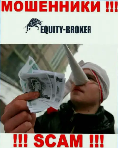 Equity Broker - КИДАЮТ ! Не поведитесь на их призывы дополнительных финансовых вложений