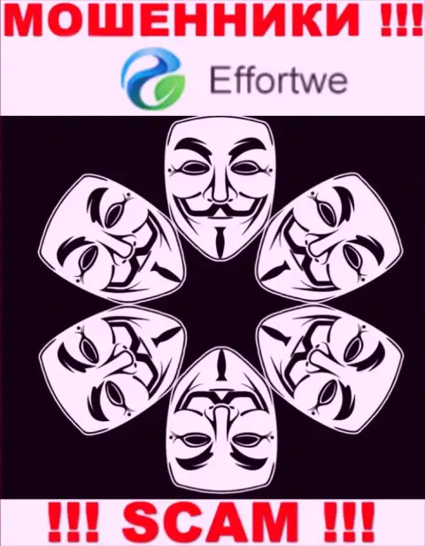 Мошенники Effortwe365 Com не публикуют информации о их руководителях, осторожно !!!