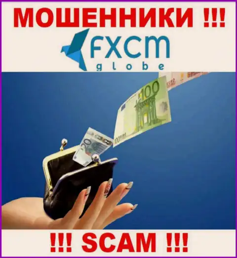 Избегайте интернет мошенников FXCMGlobe - обещают прибыль, а в итоге оставляют без денег