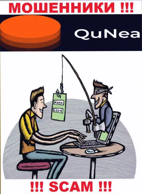 Результат от сотрудничества с компанией QuNea всегда один - кинут на деньги, следовательно откажите им в сотрудничестве