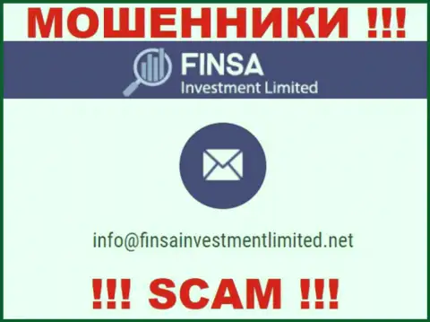 На интернет-портале FinsaInvestmentLimited Com, в контактных сведениях, предложен электронный адрес указанных internet-мошенников, не стоит писать, обуют