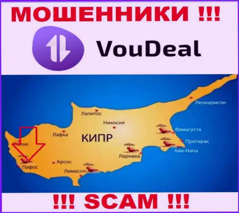 У себя на информационном портале Vou Deal написали, что они имеют регистрацию на территории - Paphos, Cyprus