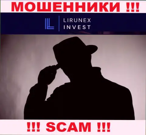 LirunexInvest тщательно скрывают информацию о своих непосредственных руководителях