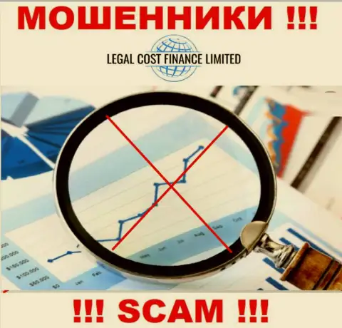 Legal-Cost-Finance Com промышляют нелегально - у данных интернет-мошенников не имеется регулятора и лицензии, будьте крайне осторожны !!!
