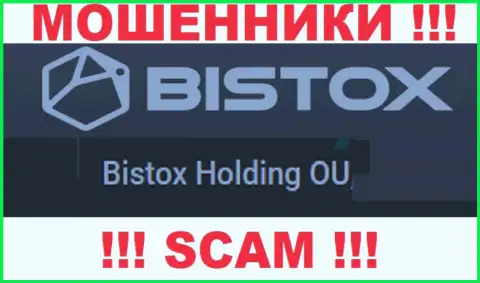 Юридическое лицо, управляющее мошенниками Bistox - Bistox Holding OU