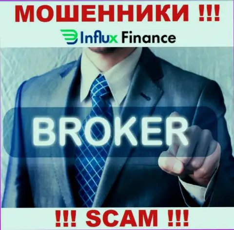 Деятельность интернет-ворюг InFlux Finance: Broker - это замануха для наивных людей