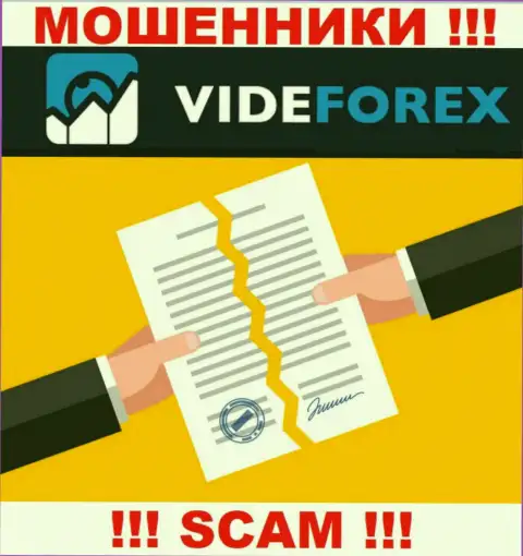 VideForex - это контора, не имеющая лицензии на осуществление своей деятельности