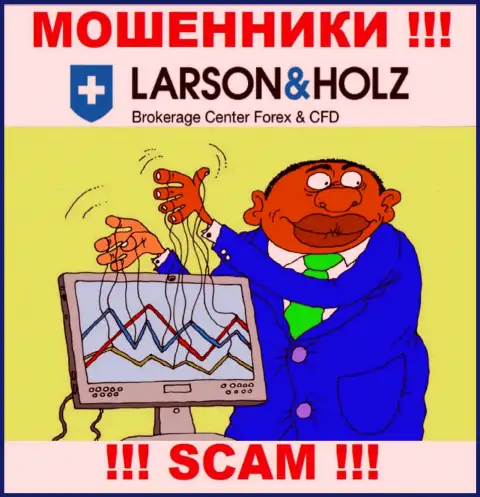 Прибыль с дилинговой конторой Larson Holz Ltd Вы никогда заработаете  - не ведитесь на дополнительное вливание финансовых средств