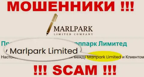 Остерегайтесь internet мошенников MarlparkLtd Com - присутствие инфы о юр лице MARLPARK LIMITED не делает их порядочными
