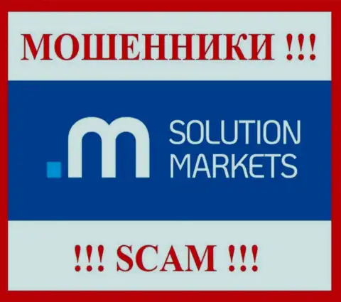 Solution-Markets Org - это МОШЕННИКИ !!! Работать не надо !