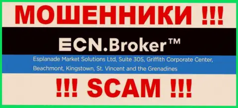 Преступно действующая компания ECNBroker расположена в офшоре по адресу: Suite 305, Griffith Corporate Center, Beachmont, Kingstown, St. Vincent and the Grenadine, будьте очень внимательны