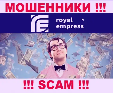 Не верьте в рассказы internet махинаторов из Royal Empress, разведут на средства в два счета