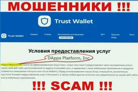 На официальном веб-сайте Trust Wallet отмечено, что указанной конторой управляет DApps Platform, Inc